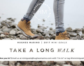 hughes marino our october 2017 hm mini goal take a long walk